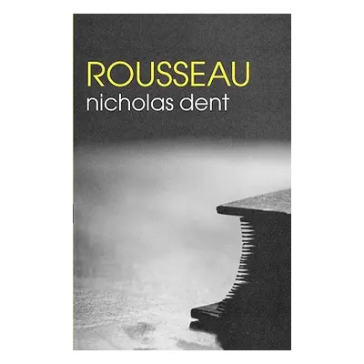 "Rousseau" - "" ("Dent Nicholas")