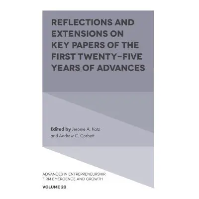 "Reflections and Extensions on Key Papers of the First Twenty-Five Years of Advances" - "" ("Kat