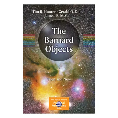 "The Barnard Objects: Then and Now" - "" ("Hunter Tim B.")