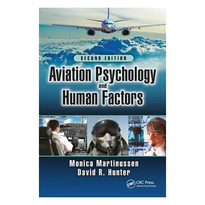 "Aviation Psychology and Human Factors" - "" ("Martinussen Monica")