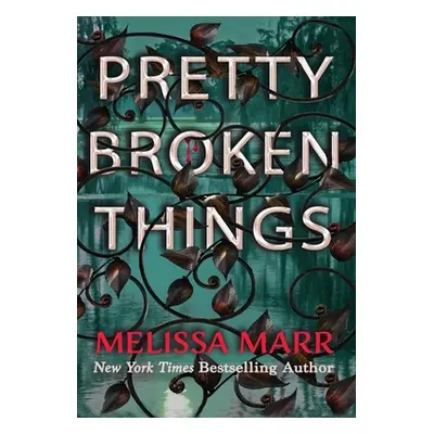 "Pretty Broken Things" - "" ("Marr Melissa")