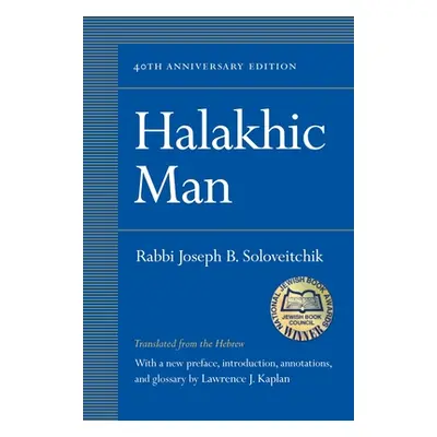 "Halakhic Man" - "" ("Soloveitchik Joseph B.")