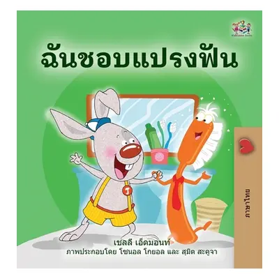 "I Love to Brush My Teeth (Thai Book for Kids)" - "" ("Admont Shelley")