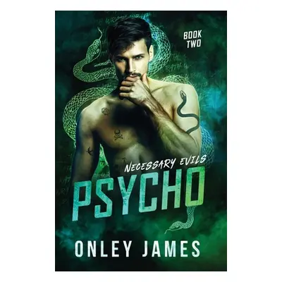 "Psycho" - "" ("James Onley")