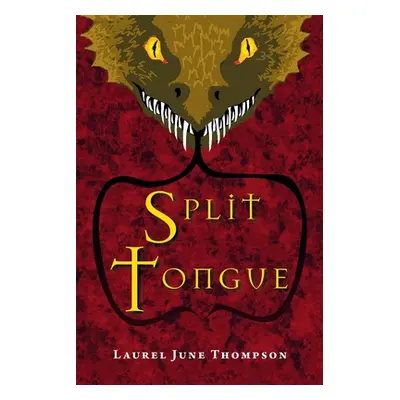 "Split Tongue" - "" ("Thompson Laurel June")