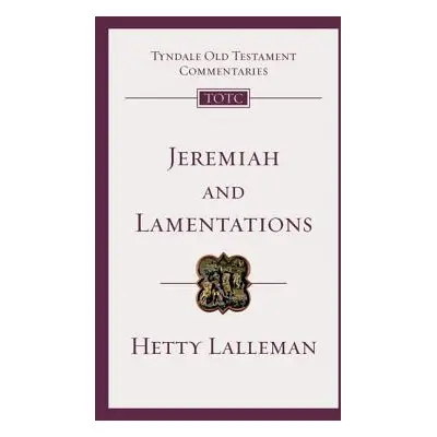 "Jeremiah and Lamentations" - "" ("Lalleman Hetty")