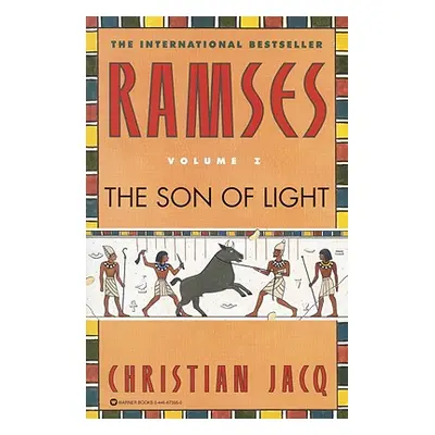 "Ramses: The Son of Light - Volume I" - "" ("Jacq Christian")