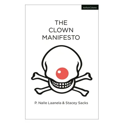 "Clown Manifesto" - "" ("Laanela P. Nalle (Author)")