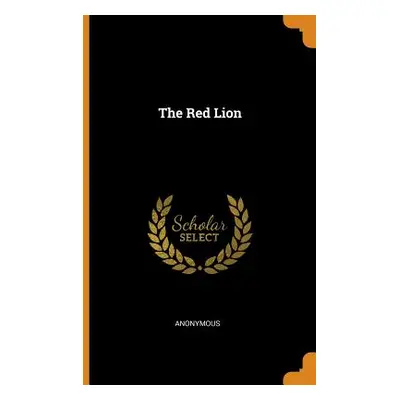 "The Red Lion" - "" ("Anonymous")