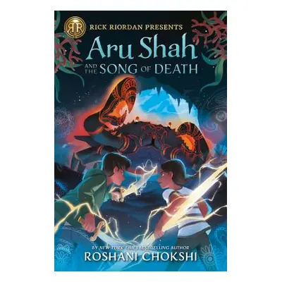 "Aru Shah and the Song of Death" - "" ("Chokshi Roshani")