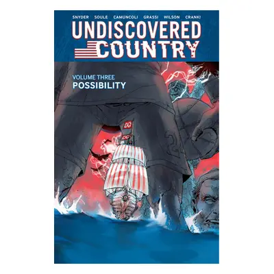 "Undiscovered Country, Volume 3: Possibility" - "" ("Snyder Scott")