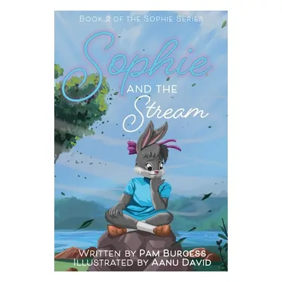 "Sophie and the Stream" - "" ("Burgess Pam")