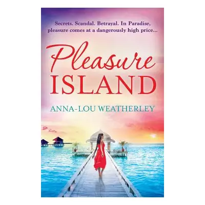 "Pleasure Island" - "" ("Weatherley Anna-Lou")