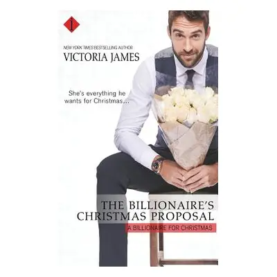 "The Billionaire's Christmas Proposal" - "" ("James Victoria")