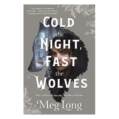 Cold the Night, Fast the Wolves (Long Meg)