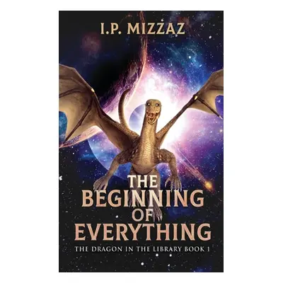 "The Beginning Of Everything" - "" ("Mizzaz I. P.")