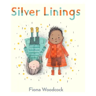 "Silver Linings" - "" ("Woodcock Fiona")