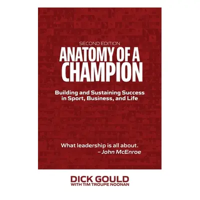 "Anatomy of a Champion" - "" ("Gould Dick")