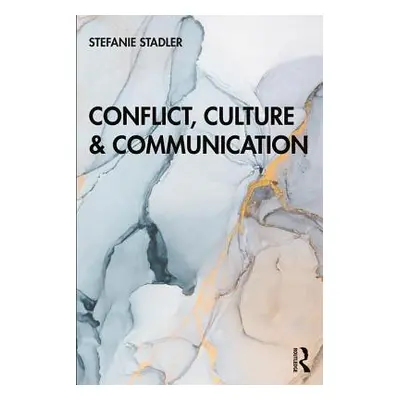 "Conflict, Culture and Communication" - "" ("Stadler Stefanie")