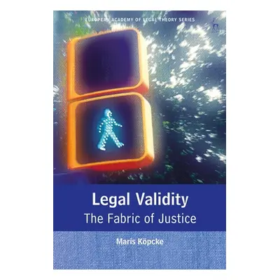 "Legal Validity: The Fabric of Justice" - "" ("Kpcke Maris")