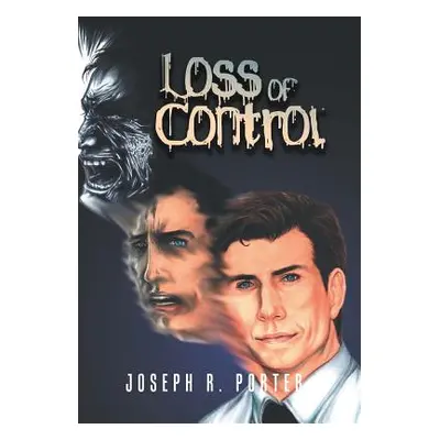 "Loss of Control" - "" ("Porter Joseph R.")