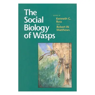 "The Social Biology of Wasps" - "" ("Ross Kenneth G.")