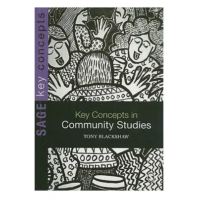 "Key Concepts in Community Studies" - "" ("Blackshaw Tony")