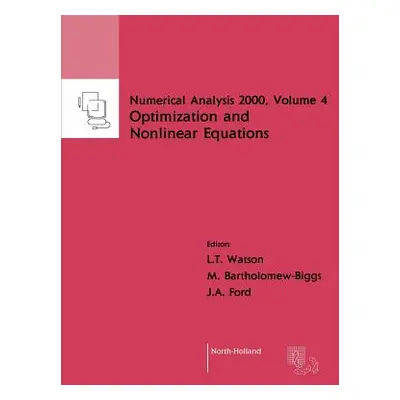 "Nonlinear Equations and Optimisation, 4" - "" ("Watson L. T.")