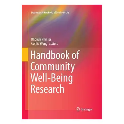 "Handbook of Community Well-Being Research" - "" ("Phillips Rhonda")