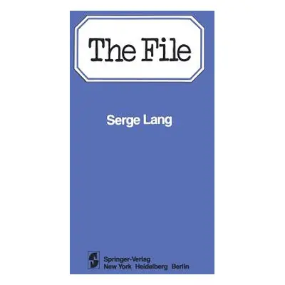 "The File: Case Study in Correction (1977-1979)" - "" ("Lang Serge")