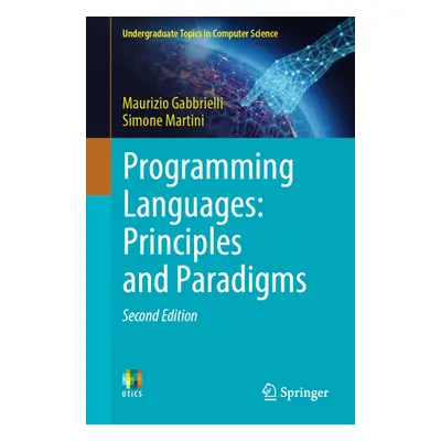 "Programming Languages: Principles and Paradigms" - "" ("Gabbrielli Maurizio")