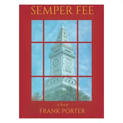 "Semper Fee" - "" ("Porter Frank")