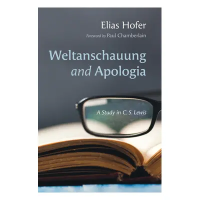 "Weltanschauung and Apologia" - "" ("Hofer Elias")