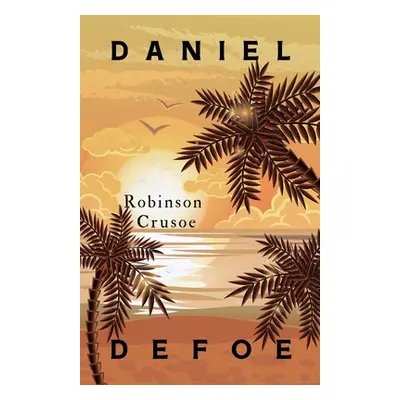 "Robinson Crusoe;With an Additional Essay by Virginia Woolf" - "" ("Defoe Daniel")