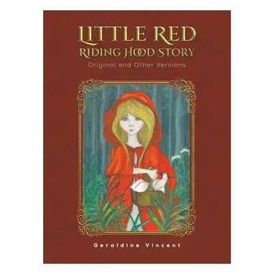 "Little Red Riding Hood Story" - "" ("Vincent Geraldine")