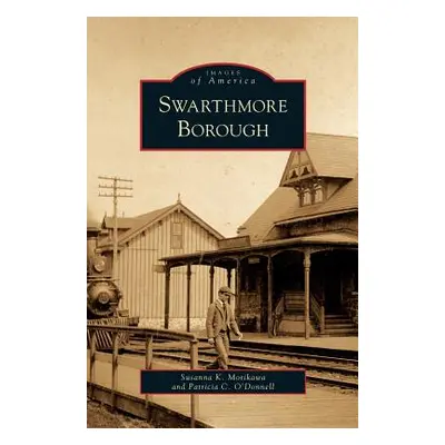 "Swarthmore Borough" - "" ("Morikawa Susanna K.")