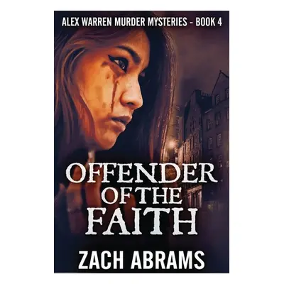 "Offender Of The Faith" - "" ("Abrams Zach")