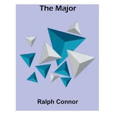 "The Major" - "" ("Connor Ralph")