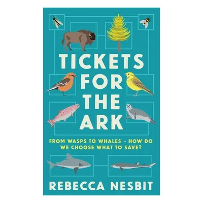 Tickets for the Ark (Nesbit Rebecca)