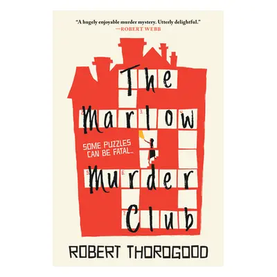 "The Marlow Murder Club" - "" ("Thorogood Robert")