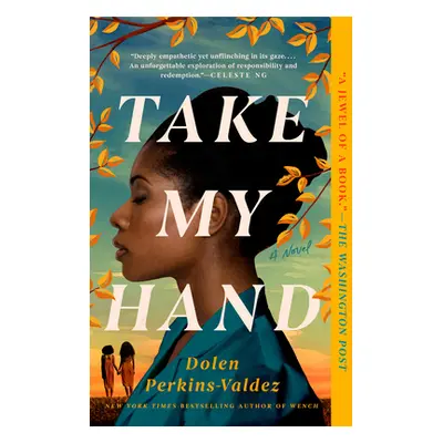 "Take My Hand" - "" ("Perkins-Valdez Dolen")