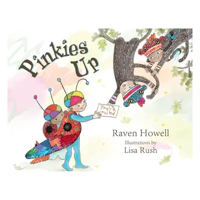 "Pinkies Up" - "" ("Howell Raven")