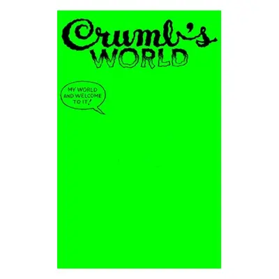 "Crumb's World" - "" ("Crumb Robert")