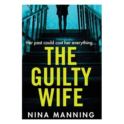 "The Guilty Wife" - "" ("Manning Nina")