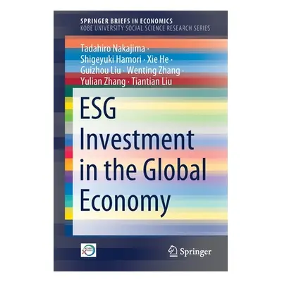 "ESG Investment in the Global Economy" - "" ("Nakajima Tadahiro")