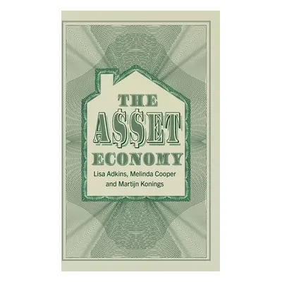 "The Asset Economy" - "" ("Adkins Lisa")