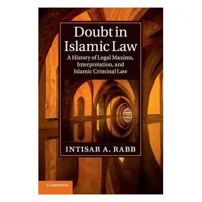 "Doubt in Islamic Law" - "" ("Rabb Intisar A.")