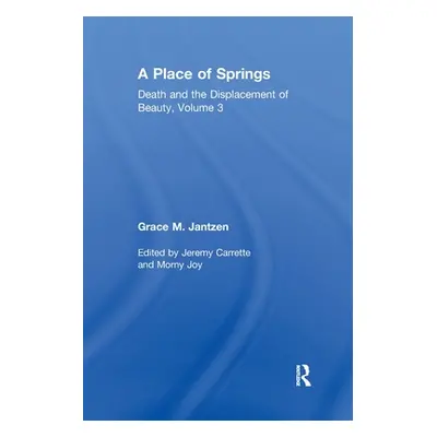 "A Place of Springs" - "" ("Jantzen Grace M.")