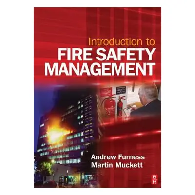 "Introduction to Fire Safety Management" - "" ("Muckett Martin")