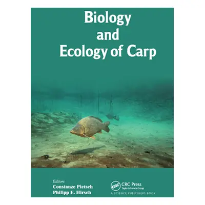 "Biology and Ecology of Carp" - "" ("Pietsch Constanze")